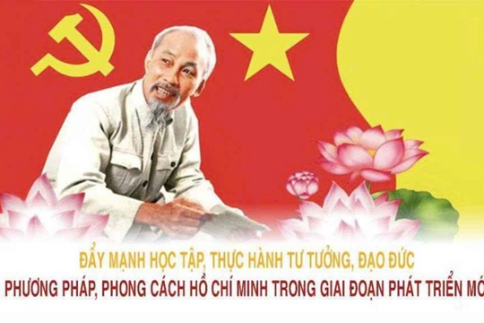 Đẩy mạnh học tập, thực hành tư tưởng, đạo đức, phương pháp, phong cách Hồ Chí Minh trong giai đoạn phát triển mới
